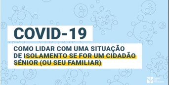 É sénior e tem de lidar com uma situação de isolamento?